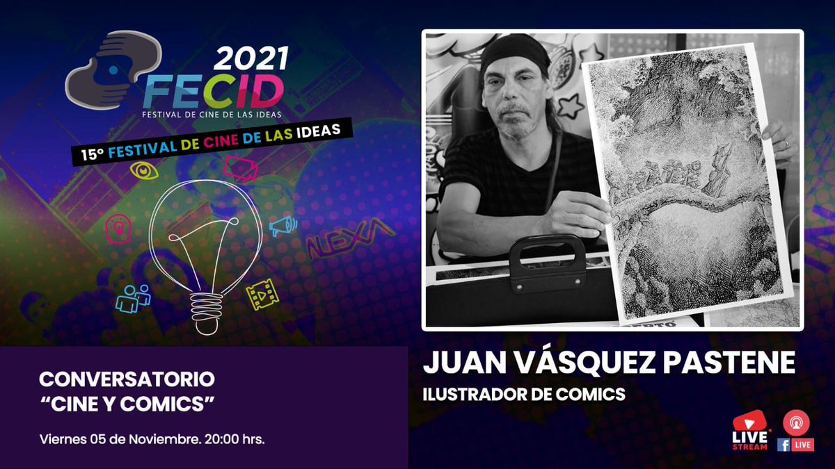 FECID_Cine's tweet photo. CONVERSATORIO "Cine y Cómics" con Juan Vasquez / Ilustrador de Cómics / Viernes 05 a las 20:00 hrs.
TRANSMISION VIA STREAMING a través de https://t.co/g2vss2Nhwy y Fan page de FECID CINE. @CafeComics https://t.co/IC3m4YO4Xh