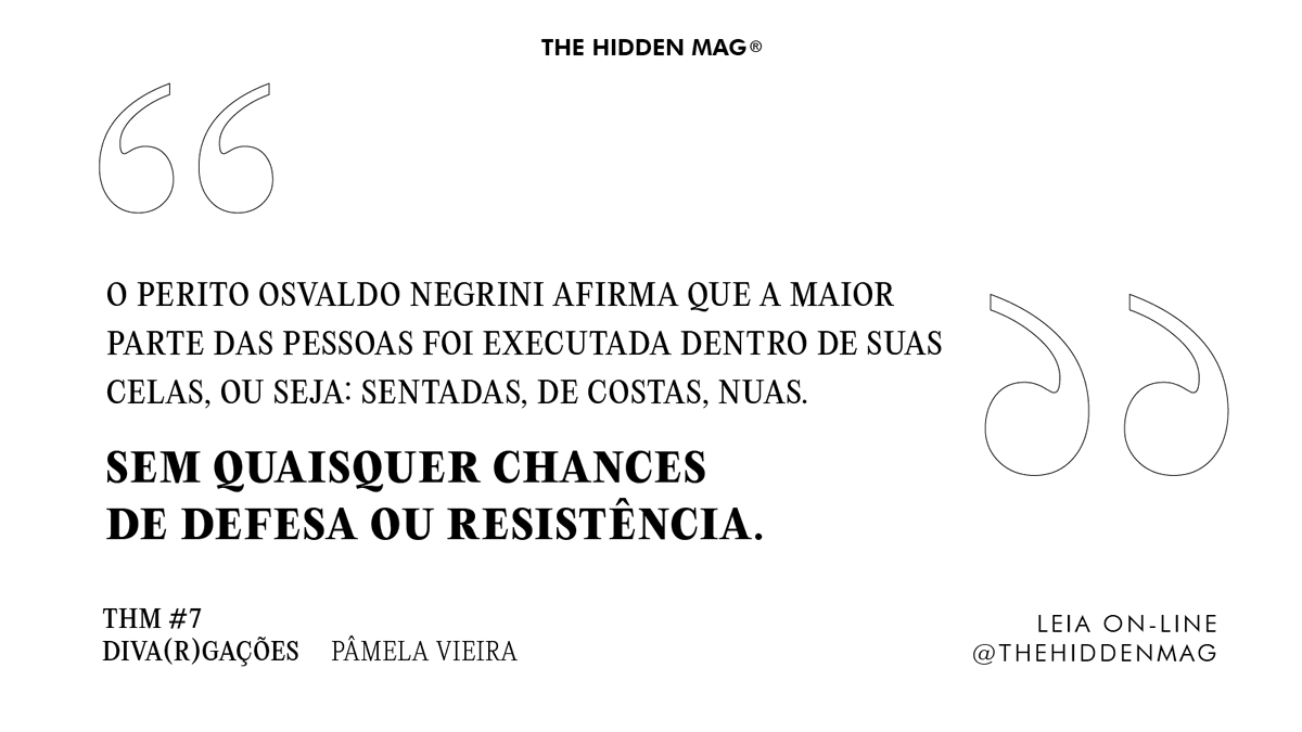 thehiddenmag's tweet photo. “A bandeira do Brasil é vermelho sangue. Sangue indígena, sangue negro, sangue da população periférica, sangue das mulheres.”
O massacre do Carandiru completou 29 anos no mês de outubro, e a colunista @paam_vieira recontou essa história na coluna da #THM7 https://t.co/JLtiVBPxY8 https://t.co/st40jlKbbc