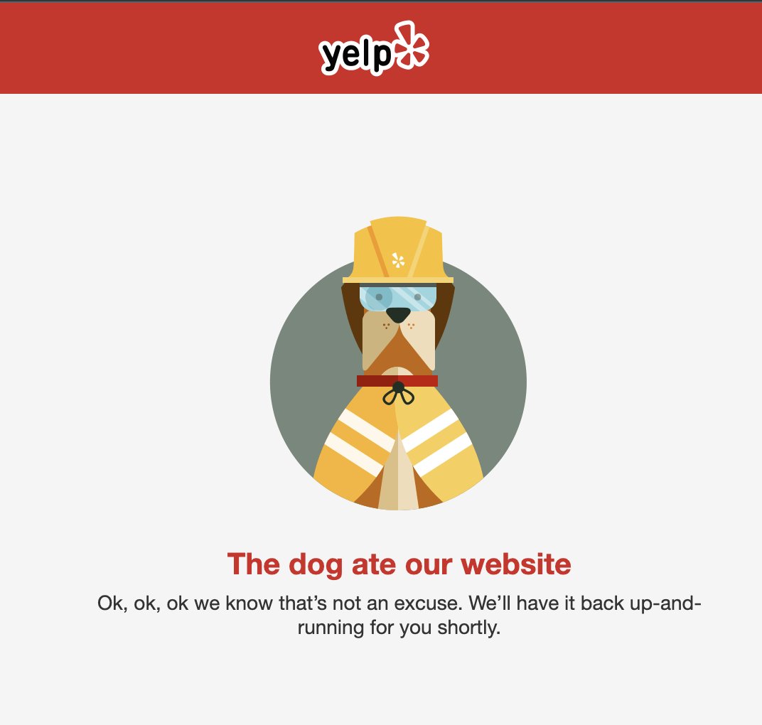 Qorbani's tweet photo. The dog ate @Yelp 😊 I love creativity in the error pages. This one was fun! What do you think? #httperror #devops #yelp https://t.co/itoW5JSjag