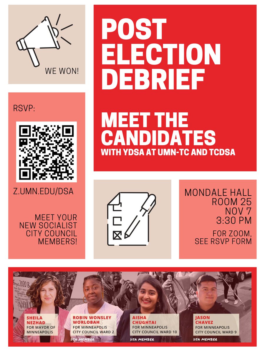 Join us this Sunday 3:30pm (Zoom or In-Person) for a HUGE event! A panel discussion of our 3 Minneapolis DSA City Councilmembers:
@robin4mpls @ChavezForWard9 @aishaforward10 
Hosted by us and @ydsaumn, RSVP at: z.umn.edu/DSA