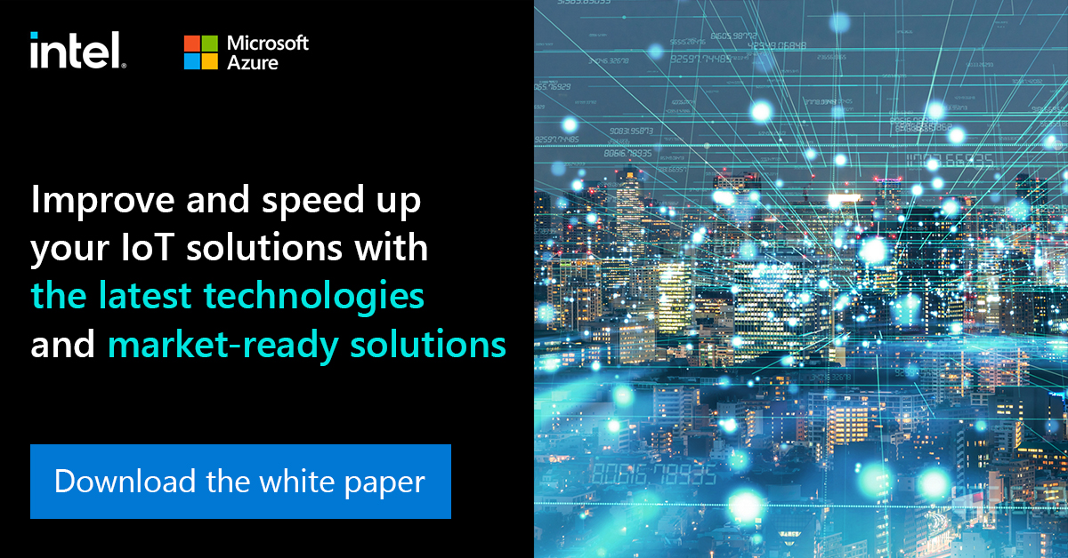 MSIoTDevs's tweet photo. #IntelIoT and #MSIoT are powering market-ready IoT solutions that accelerate digital transformations and perform remote monitoring, predictive maintenance, and more advanced tasks in a range of industries. Download the white paper and learn more. https://t.co/bK5CfOwJn3 https://t.co/TN15LT8Q8Q
