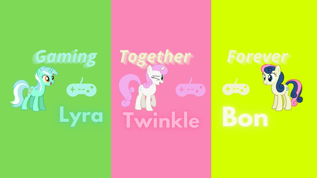 LyraBon2021's tweet photo. We had to change the channel banner since Twinkleshine joined our channel. So, how do you like our updated banner. https://t.co/r92XoEVxTc