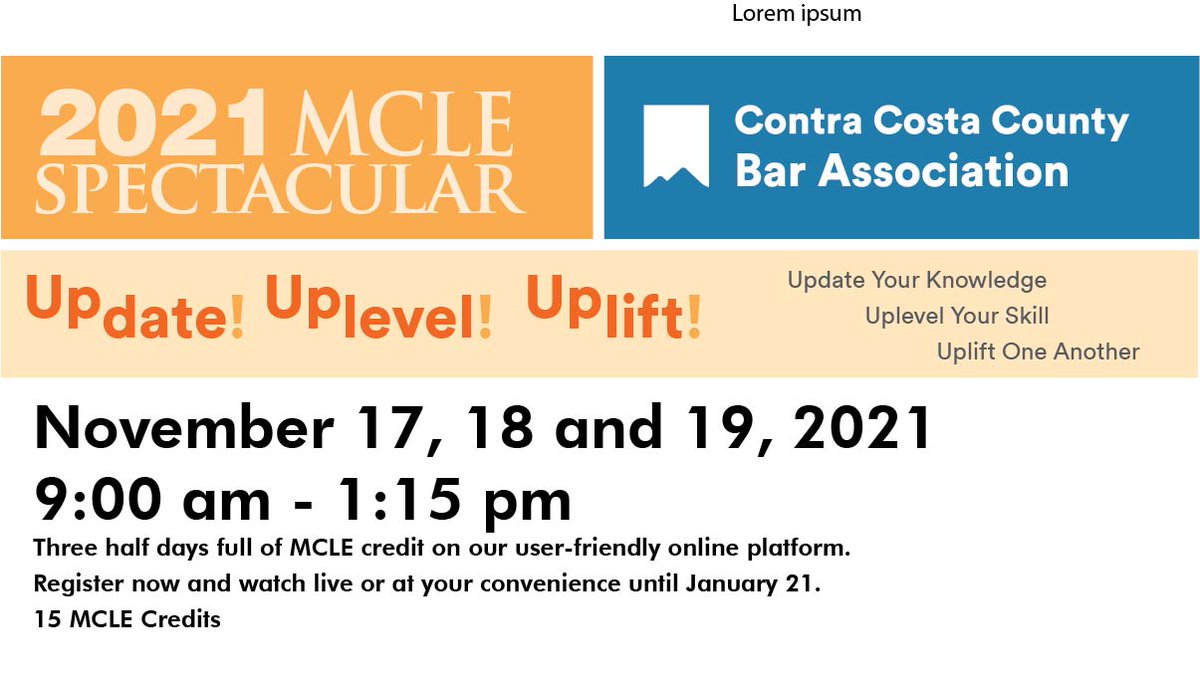 The MCLE Spectacular is just two weeks away! Earn up to 15 MCLE credits in three half days. With keynotes that include California AG Rob Bonta, Dean Erwin Chemerinsky from Berkeley Law, and Hon. Elizabeth Laporte (Ret.) of JAMS, you wont want to miss it!