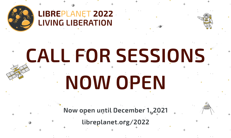 fsf's tweet photo. LibrePlanet will return online in 2022 with the theme "Living Liberation." Submit your session exploring how to accelerate the integration of free software into our daily lives today! https://t.co/b3FJuP1jew https://t.co/gu39yQPT2L