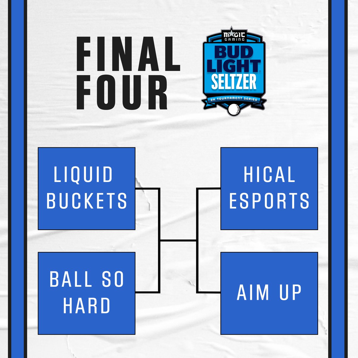 MagicGaming's tweet photo. ❗ DOWN TO THE FINAL FOUR ❗ 

7:30 PM EST:
@LiquidBCKTS vs. Ball So Hard

11 PM EST:
@HiCal2k vs. @AimUp2K 

@BudLightGaming | #MagicGaming https://t.co/JwMXvdawKz