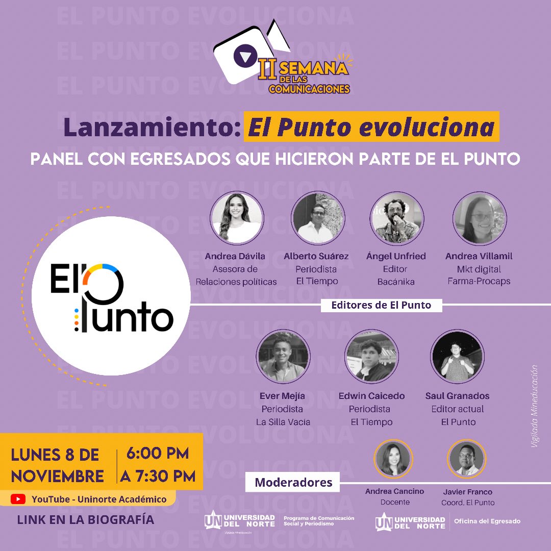 ComSocUN's tweet photo. El lunes 8 de noviembre conéctate al Lanzamiento: El Punto evoluciona. Un panel con egresados que hicieron parte del medio. Ingresa aquí: https://t.co/CnxvkbrJ5b #OrgulloComSocUn https://t.co/ElWy6O20KP