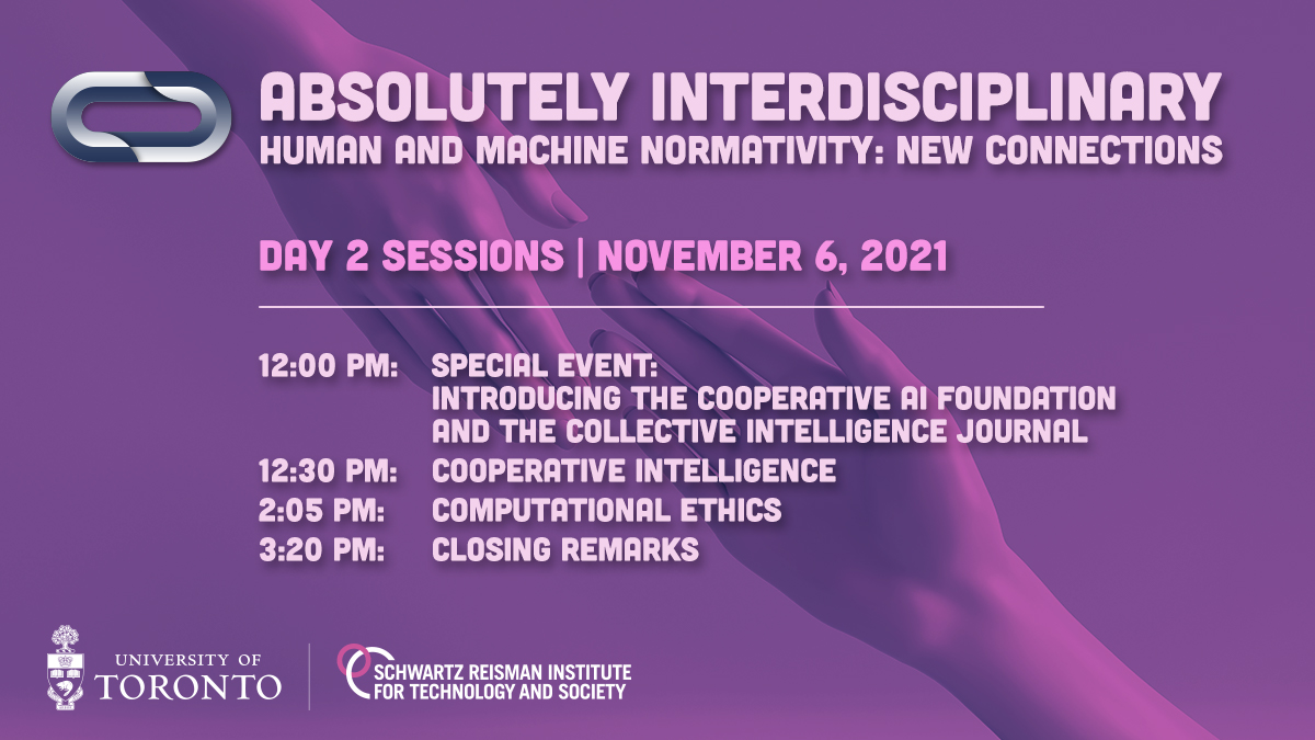 TorontoSRI's tweet photo. A successful first day of #AbsolutelyInterdisciplinary comes to a close. Thanks to @ghadfield, Deborah M. Gordon, @jeffclune, @DMulliganUCB, @mrtz, @Drokeby, & @bmo_lab for today’s sessions. More tomorrow!
Day 2 registration ➡️ https://t.co/TQrfg7acvx https://t.co/YMNk0iy3UU