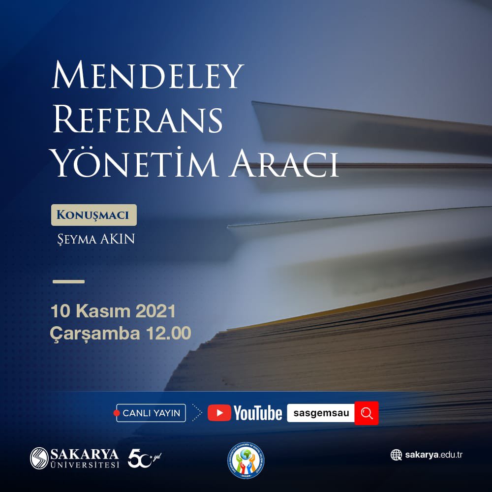 Konuşmacı: Şeyma AKIN
Konu: Mendeley Referans Yönetim Aracı
Canlı: youtube.com/c/sasgemsau/fe…
Tarih: 10 Kasım 2021 Saat: 12:00

<a href="/sakaryauni/">Sakarya Üniversitesi</a>
 <a href="/abdince5854/">abdullah ince</a>