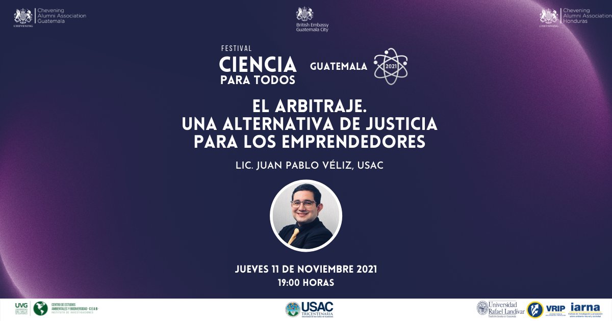 2o. Festival de Ciencia para Todos, Guatemala. Únete al 3er y último. Día con charlas de ciencias jurídicas.

🗓️ 11 NOV 2021
⌚ 18:00 hrs.
➡️ Registro: bit.ly/CienciaParaTod…

Organizan <a href="/CheveningGT/">Chevening Alumni Guatemala</a> <a href="/U_Landivar/">Universidad Rafael Landívar</a> <a href="/usacenlinea/">usacenlinea</a> <a href="/uvggt/">Universidad del Valle de Guatemala</a> #CienciaParaTodos #IAmChevening #ScienceisGREAT
