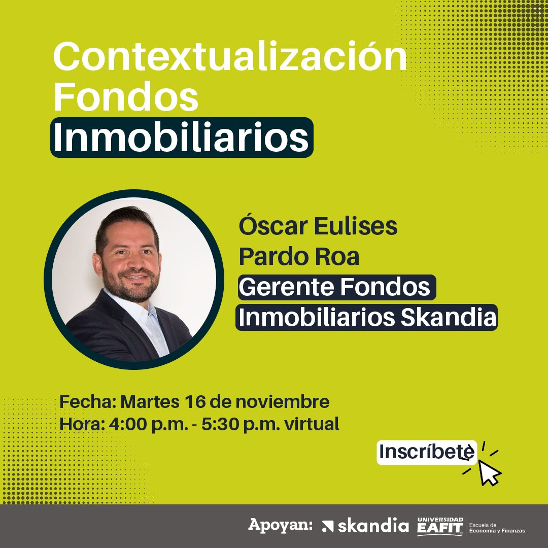 LabFinEAFIT's tweet photo. 👉Desde el laboratorio te queremos invitar a esta conferencia, la cual se llevará a cabo de manera virtual,  dirigida por el Gerente Fondos Inmobiliarios Skandia, Óscar Eulises Pardo Roa😎

😃¡No te lo pierdas!
Inscríbete: https://t.co/KTL1jsCa7N
.
.
.
#eafit #eafitmedellín https://t.co/OvlFMg0oqk