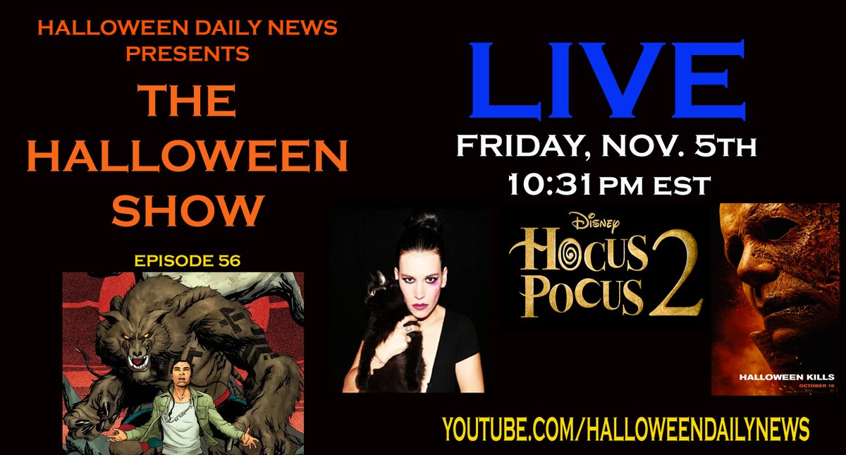 HalloweenDaily's tweet photo. #TheHalloweenShow is LIVE TONIGHT with #HocusPocus2 news, a new #HalloweenKills interview preview, #TheBarnPart2 trailer breakdown, filmmaker Krsy Fox, and more!! 10:31pm HERE: https://t.co/4pMYmAkkkH 🎃 https://t.co/3hWA8fWL66