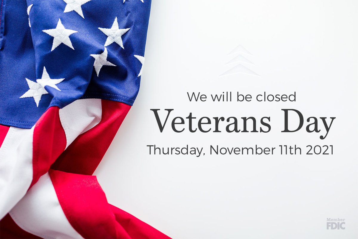 regentbank's tweet photo. In honor of Veterans Day, our branches will be closed on November 11th, 2021 and we will resume normal business hours on Friday the 12th.  

We want to take this moment as well to thank and honor all those who have served.  🇺🇸 https://t.co/58QD4Klbzt