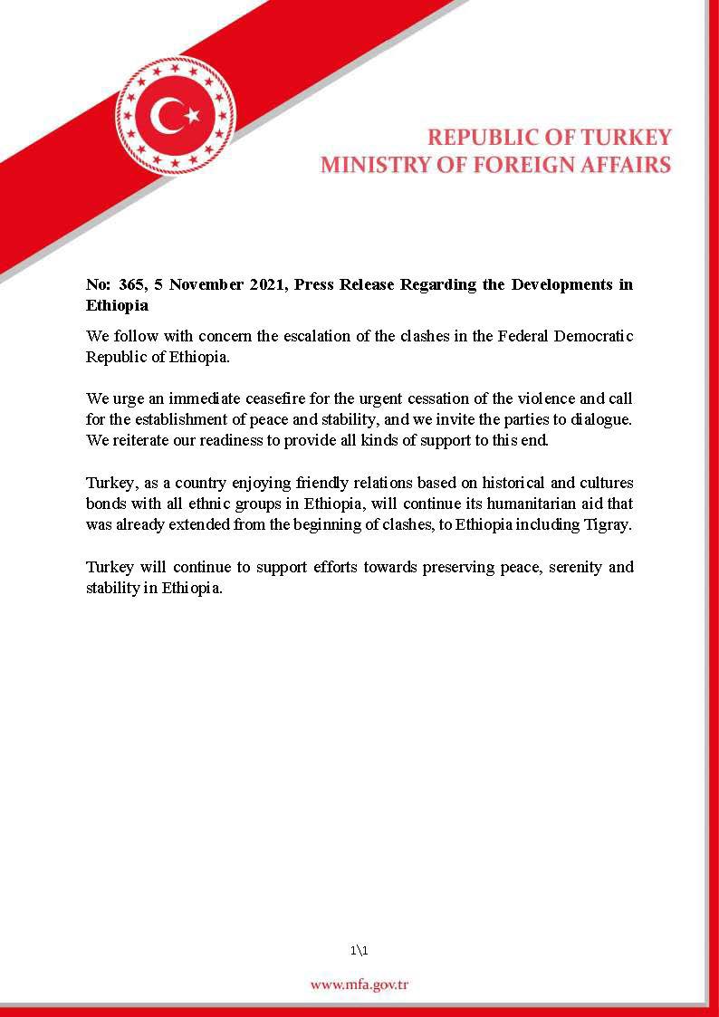 Turkey has called for an immediate ceasefire, invites warring parties to dialogue, says it’s ready to provide support to this end. Turkey says it enjoys friendly relations with all ethnic groups in Ethiopia, and vows to continue humanitarian aid to Ethiopia including Tigray.