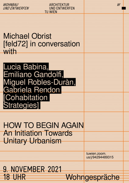 CohStra's tweet photo. Michael Obrist [feld 72] in conversation with Lucia Babina, Emiliano Gandolfi, Miguel Robles-Duràn, Gabriela Rendon [Cohabitation Strategies] about “HOW TO BEGIN AGAIN”
November 9, 18:00 ECT
https://t.co/4JlJAsbHP3
#BiennaleArchitettura2021 #HowWillWeLiveTogether https://t.co/itkhAZ8U95