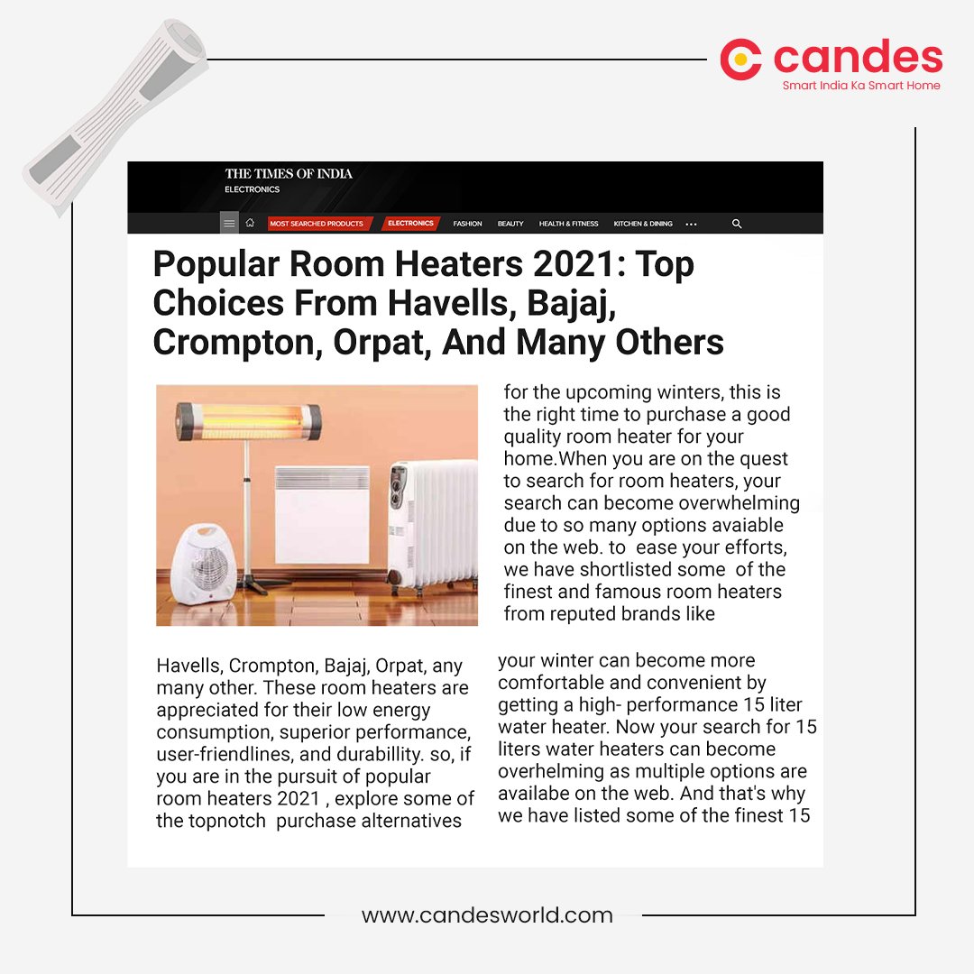 CandesWorld's tweet photo. We are delighted to share the feature of Candes World in @timesofindia
.
.
.
#candesworld #candesheater #candesroomheater #roomheater #heater #candesheaters #candestechnology #HomeAppliances #makeinindia #affordableprice #candesdealers #distributor #distribution https://t.co/Yg5JJdxtZV