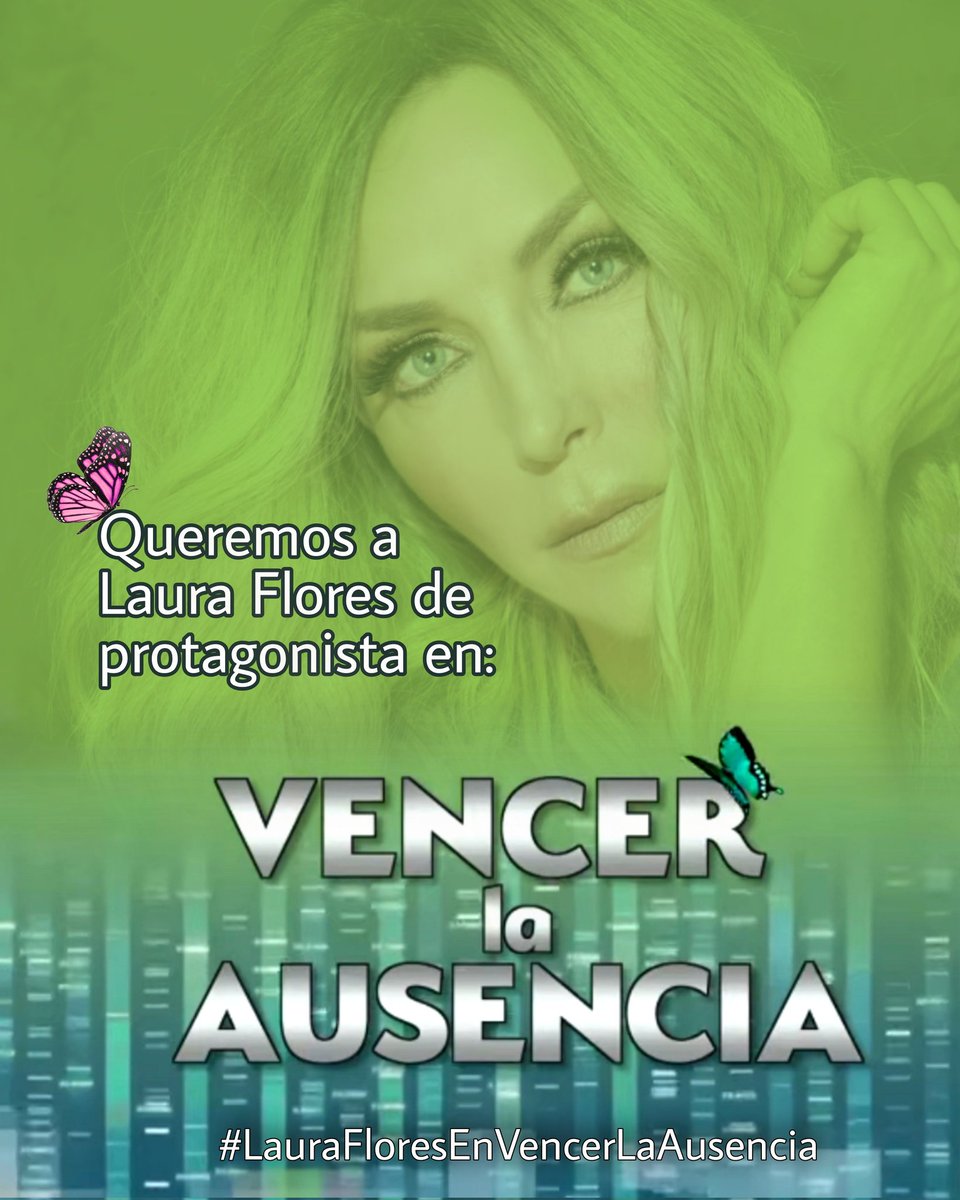 LauraFlores✿World (@laufloresworld) on Twitter photo 🦋 <a href="/RosyOcampo/">Rosy Ocampo</a> queremos ver a <a href="/LauraFloresMx/">Laura Flores</a> en su próxima producción #VencerLaAusencia #LauraFloresEnVLA <a href="/TelevisaTVmx/">Televisa Televisión</a> <a href="/TvsaTelenovelas/">TelevisaTelenovelas</a> <a href="/Televisa/">Televisa</a> 🦋 <a href="/RosyOcampo/">Rosy Ocampo</a> queremos ver a <a href="/LauraFloresMx/">Laura Flores</a> en su próxima producción #VencerLaAusencia #LauraFloresEnVLA <a href="/TelevisaTVmx/">Televisa Televisión</a> <a href="/TvsaTelenovelas/">TelevisaTelenovelas</a> <a href="/Televisa/">Televisa</a>