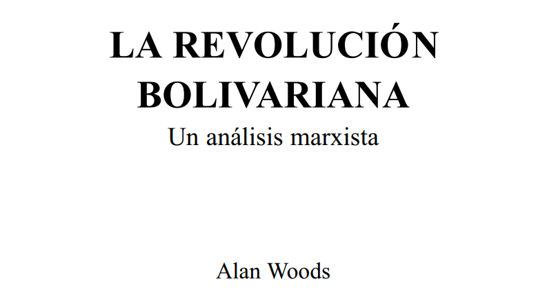 La revolución bolivariana, un análisis marxista, de Alan Woods - disponible en PDF centromarx.org/images/stories… #Filven2021 #BienvenidoALaFilven2021