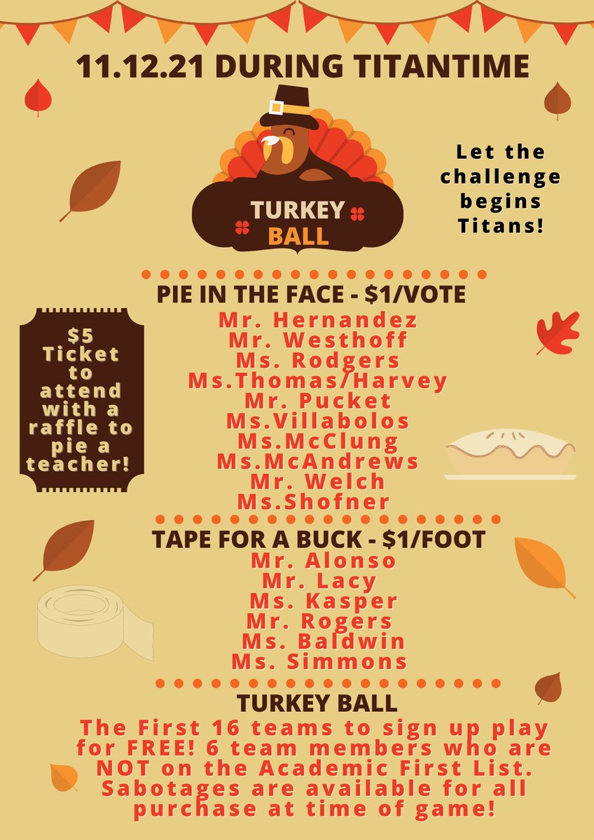 titanstogether1's tweet photo. Titans, the Turkey Drive and Turkey Ball is back this year! The first 16 teams to sign up for the Turkey Ball play for free. Not only that but you get to see some of our staff members get pie in the face and tape to the walls. Let the challenge begin Titans! https://t.co/2OO5PfCfTZ