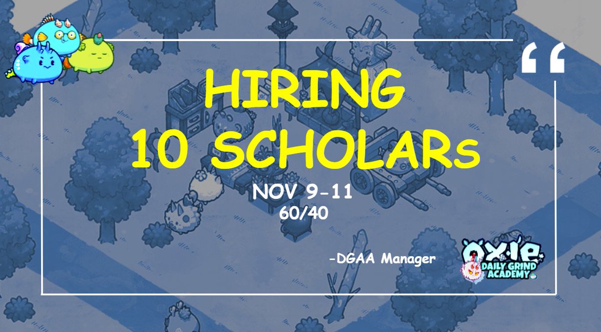 P2E_Daily's tweet photo. GM guys! DGAA will be hiring 10 scholars for Nov 9-11.
 
I will select randomly 1 scholar from any of my followers who will retweet this.

-Follow
-Retweet
-Tag 3 friends in the comment section
-Must have a real Facebook Account.

Goodluck guys! https://t.co/TZg4xBVfif