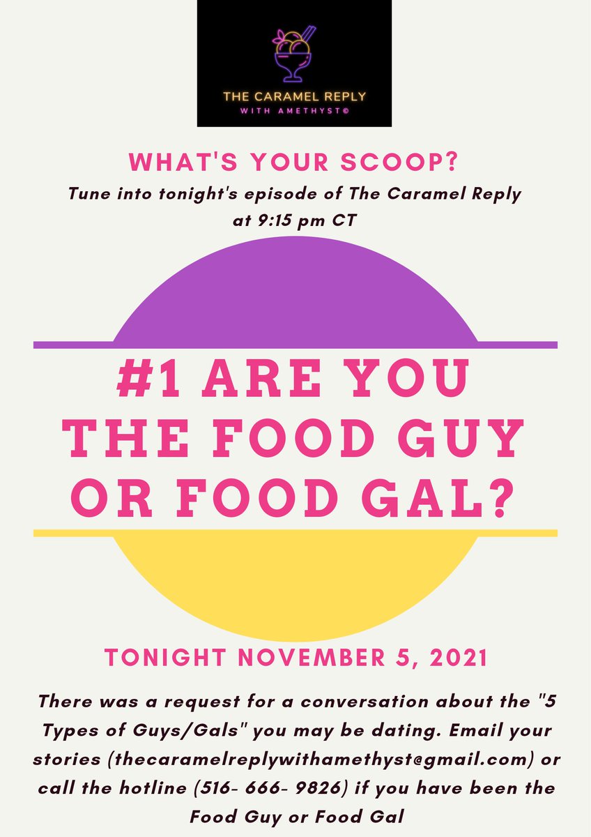 TheCaramelReply's tweet photo. Tonight at 9:15pm CT tune into The Caramel Reply with Amethyst 

https://t.co/TX7WlaVjoy. A "food guy" or "food gal" is a person whom a "food digger" dates and preserves a relationship with the single objective to eat and get food on the other person's dime #relationship #Radio https://t.co/9F7mZJl5bL