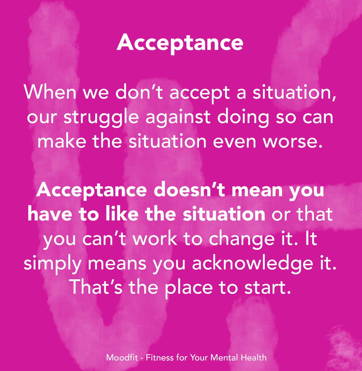 #acceptance is the place to start. #Getmoodfit #mentalhealth #stress #AcceptanceMatters #depression #mindfulness