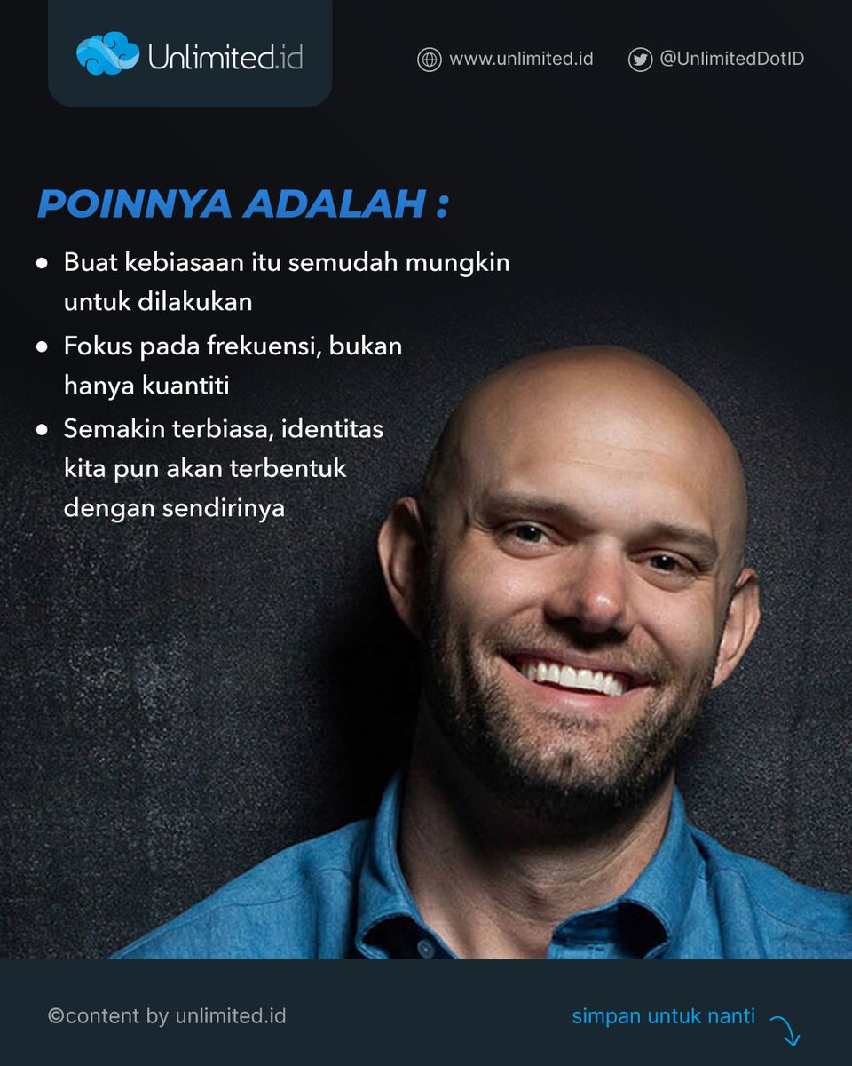 UnlimitedDotID's tweet image. Kamu mau membuat habit baru? Bisa banget nih terapin 2 minute rule

- Mulai kerjakan sekarang dalam 2 menit
- Kerjakan dulu selama 2 menit
- Tahan distraksi selama 2 menit 

#SobatUnlimited #tipswebsite #website #motivasi #motivation #2MinutesRule #habit #kebiasaan #jamesclear