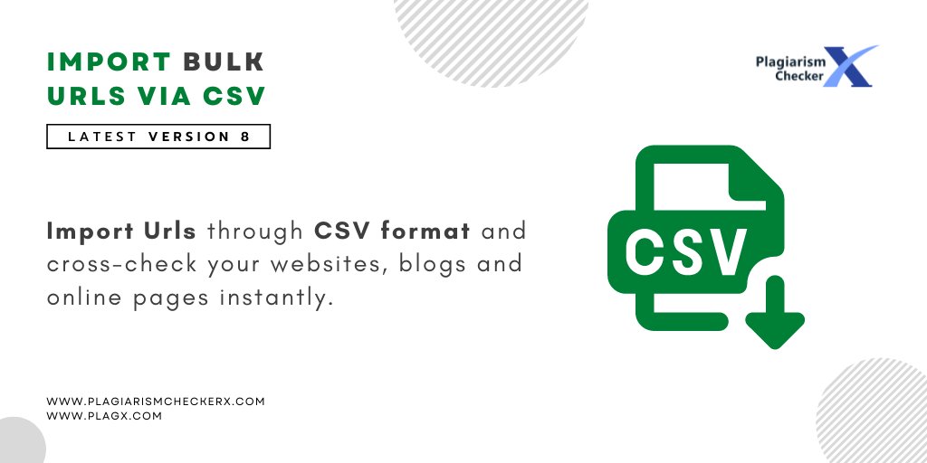 Import Bulk URLs through CSV format and cross-check your websites, blogs and online pages instantly. <a href="/PlagiarismX/">Plagiarism Checker X</a> version 8 is officially released, loaded with Performance, Speed and Premium Features. #plagiarism #detection #software #new #update #performance #keyfeature