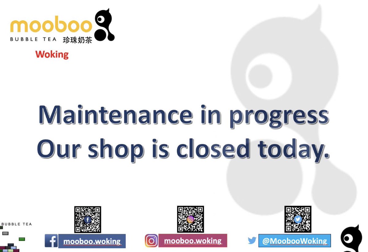 MoobooWoking's tweet photo. WE ARE SORRY
Maintenance in progress, our shop remains closed today. 

We will keep you update!

#Mooboo
#MoobooWoking
#BubbleTea
#StayAlert
#ControlTheVirus
#UberEats
#Deliveroo
#WeAreWoking
#WokingShoppingCentre
#ThePeacocks
#Woking https://t.co/2ercZNQpRv