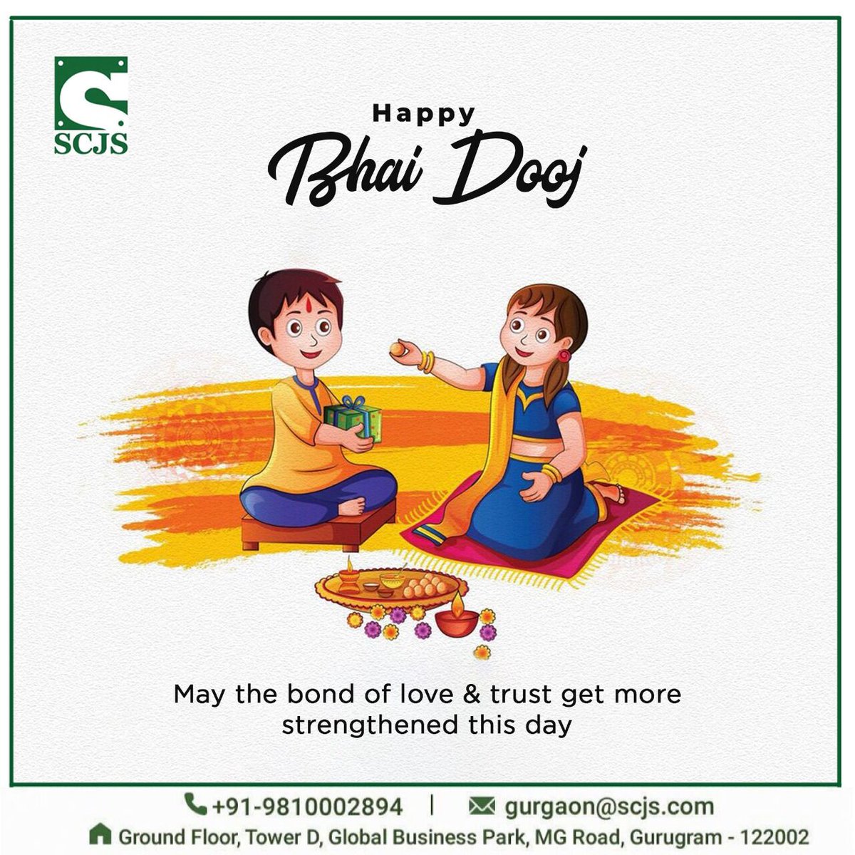 scjsgurgaon's tweet photo. We wish you infinite happiness and deserving success in your life. Make your life prosperous and bright 💫! 

SCJS wishes you a Happy Bhai Dooj!

#bhaidooj https://t.co/J07kKgverZ