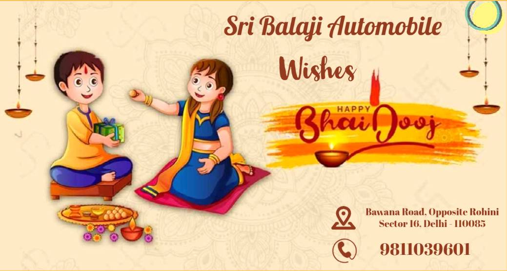 SriBalajiAuto's tweet photo. Sri Balaji Automobile, Maruti Authorized Workshop in Rohini, wishes everyone Happy Bhai Dooj!
@SriBalajiAuto 
#festival #brothersisterlove #festivevibes #FestiveSeason #Brothersister #carcare #carlovers #car #Caring https://t.co/DzOjOyomMJ