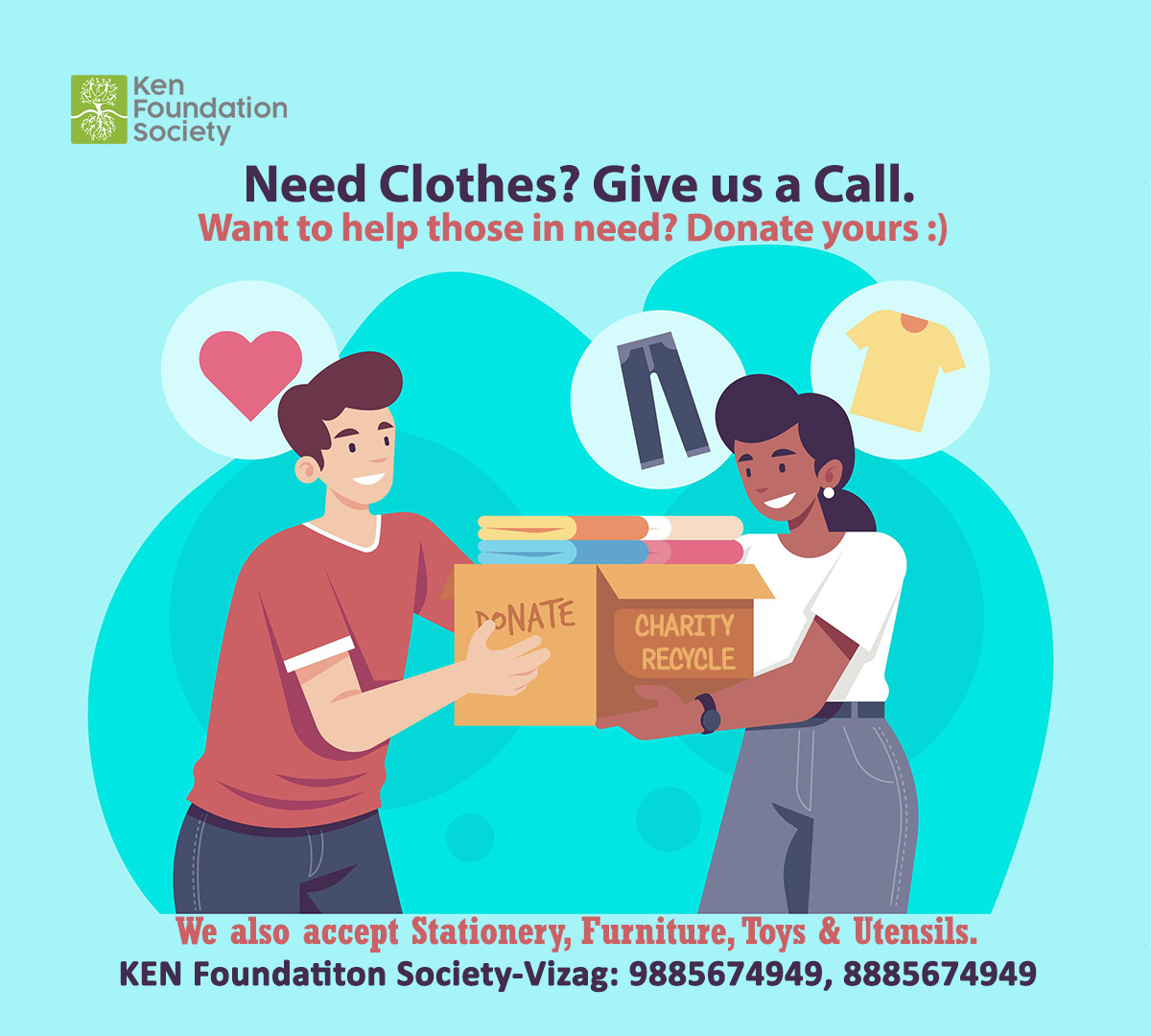Sharing is Caring! You can donate almost everything like books, stationary, clothes, utensils, bed sheets, toys, blankets, shoes. Ken Foundation Society- #Vizag: 9885674949, 8885674949 
#CharityRecycle #DonateOldClothes  #CommunitySupport #KenFoundation