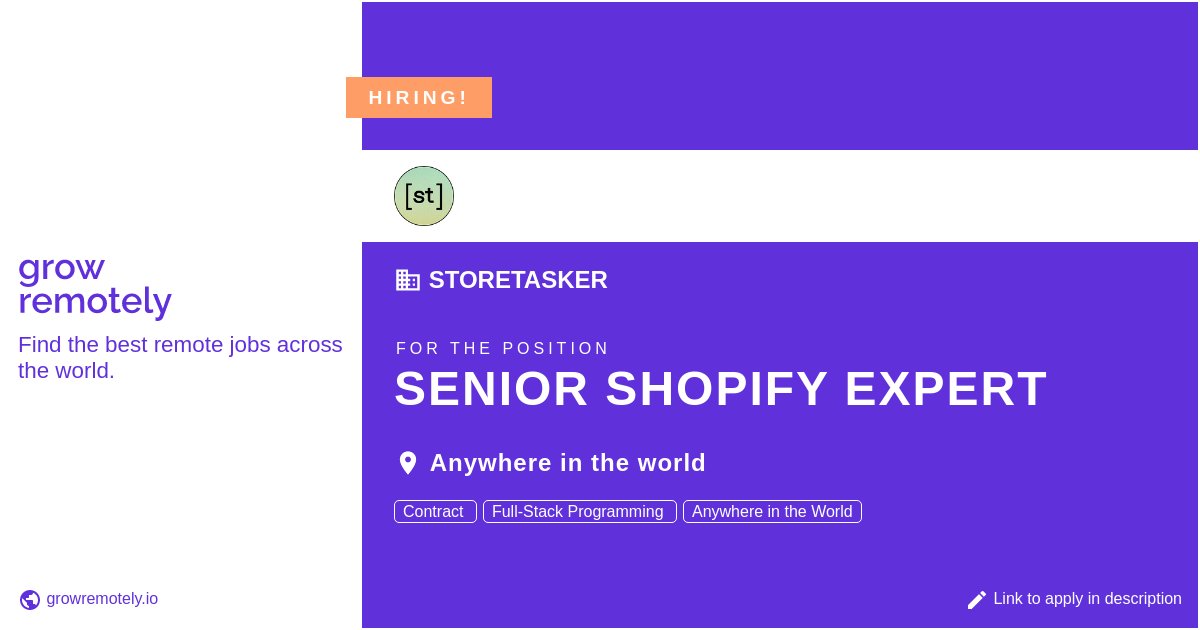 growremotelyio's tweet photo. Check out this job at Storetasker for the position Senior Shopify Expert.
Apply link: https://t.co/4eNi7M8Kbj
#hiring #remotejobs #Storetasker #Programming https://t.co/FzdcZjJPYV