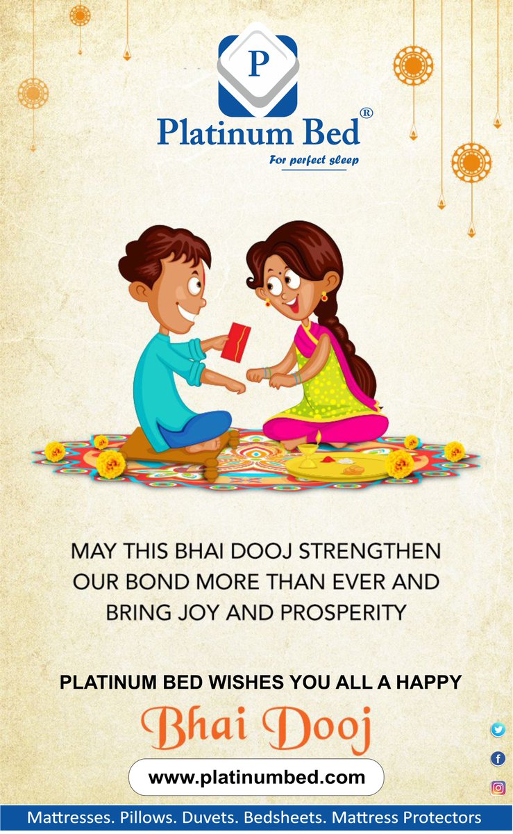platinumbed1's tweet photo. ( We Wishing You &amp; Your family a very happy Bhai Dooj) 
 #itsrightchoice #Perfect #bestsleepever
#springmattress #mattress #pocketspring #bed #bedmattress #softbed #hotelbed #hotelmattress #platinumbed #comfort #spine #health #online #comfortable #freedelivery #allindia
#Amazon https://t.co/af2JNPglwW