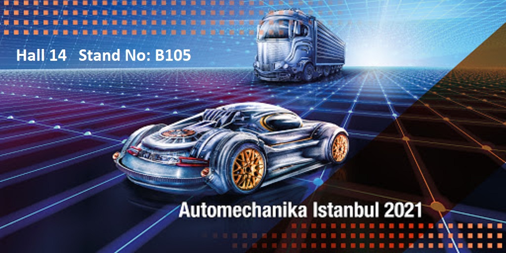 We will attend Automechanika Istanbul Exhibition between 18-21 November 2021.
We are proud to welcome you our valued customers and esteemed guests on our booth (Hall 14, No: B105)