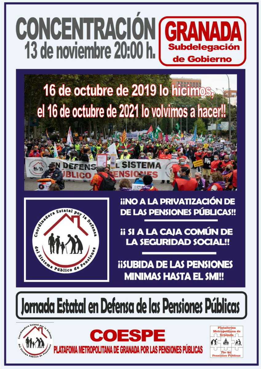 pensionesgrana's tweet photo. Manifestaciones y concentraciones en todas las localidades del territorio español. No puedes faltar, te juegas tu actual o futura pensión 🧒👨🦱👩🦳
ES EL SABADO 13 DE NOVIEMBRE EN LA SUBDEGACION DE GOBIERNO EN GRANADA
#IPCesIPC #PensionesPúblicasyDignas
#CienPorCienIPC https://t.co/qhG2PBvJYl