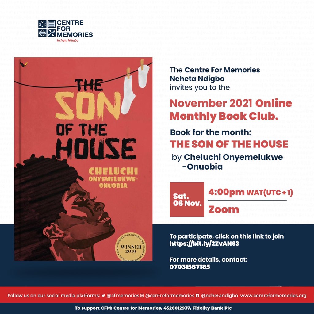cfmemories's tweet photo. Our book club holds TODAY!!!

Since the past weeks, we have been reading Prof. Cheluchi Onyemelukwe’s “The Son of the House” and we cannot wait to have that exciting discussion about this masterpiece.

Join us today at exactly 4:00 PM WAT (UTC +1) as we talk about our perceptions https://t.co/q5YeJLzLWw