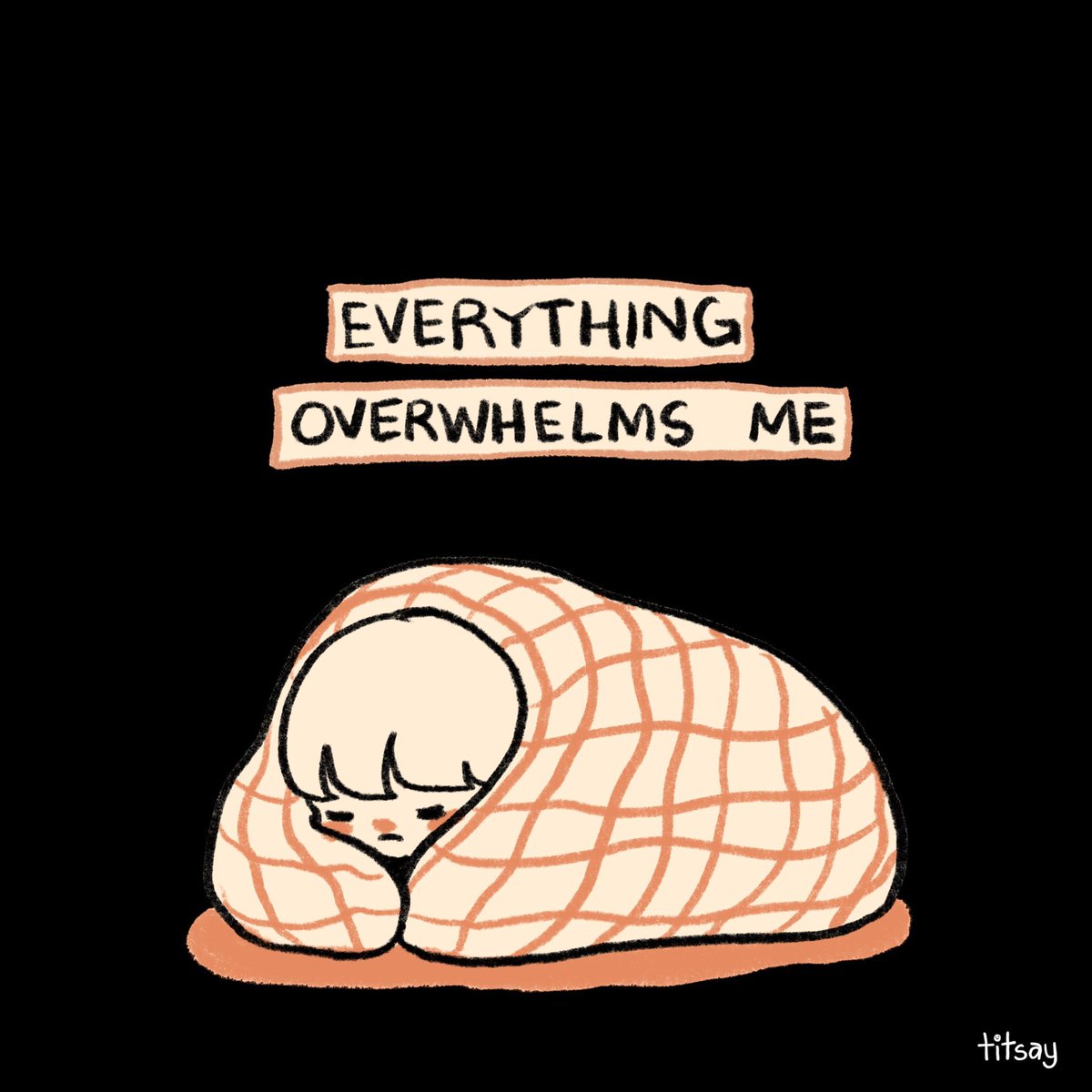 titsay's tweet photo. what to do when things get overwhelming https://t.co/bjZnEmauIR
