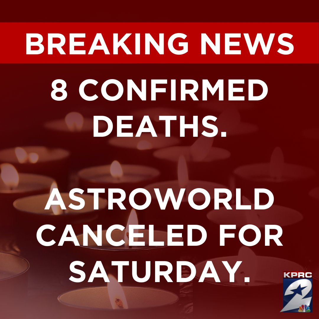 KPRC2's tweet photo. BREAKING NEWS: At least eight people have been confirmed dead and several others were injured at Travis Scott’s Astroworld Festival, held at NRG Park, authorities said.

https://t.co/2VzKXfwAYK

#Astroworld #Astroworldfestival #hounews #Houston #KPRC2 https://t.co/vJUqX19I0T