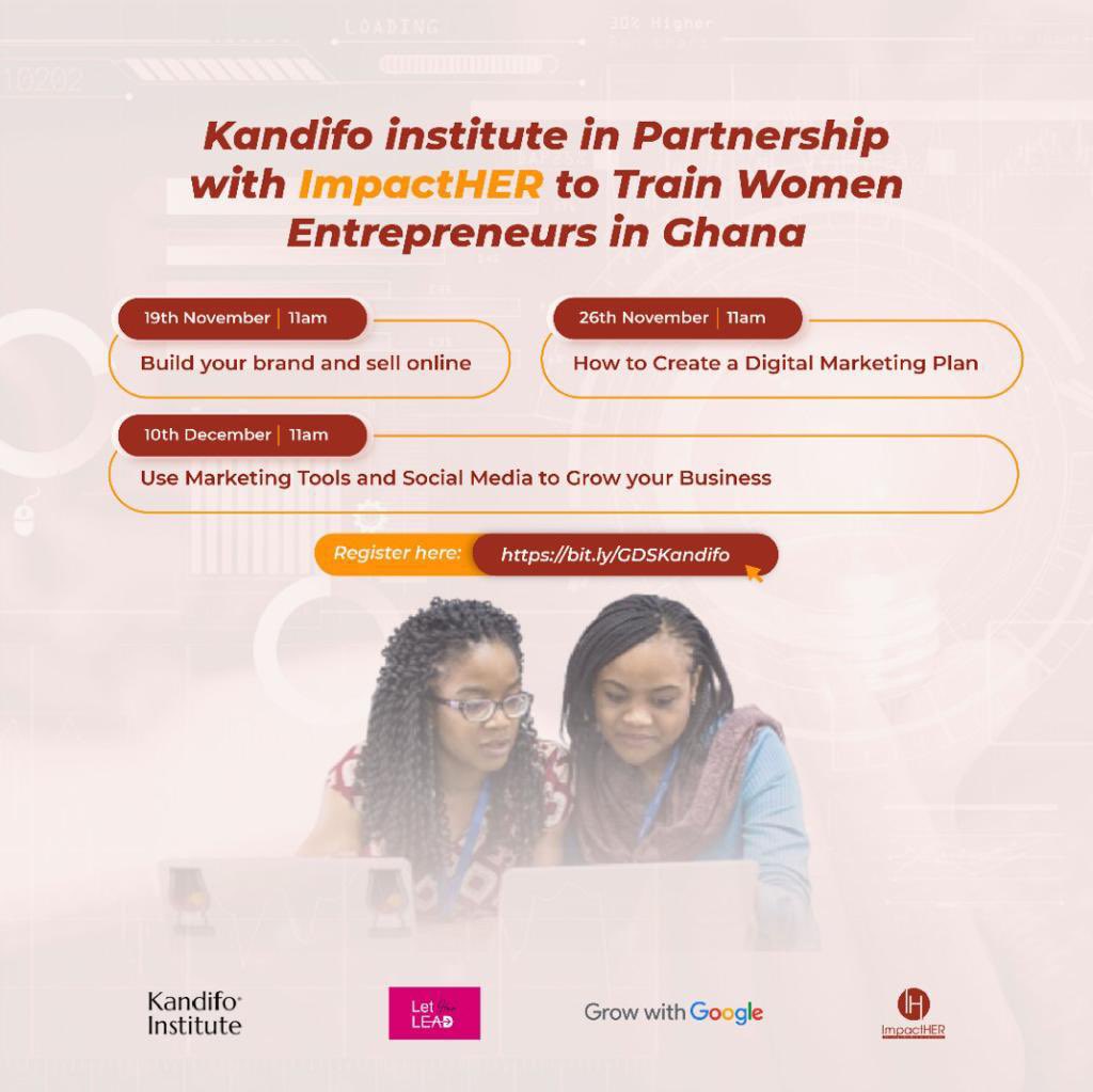 _kandifo's tweet photo. TRAINING WOMEN ENTREPRENEURS IN GHANA - A Kandifo Institute and ImpactHer Initiative. 

1.     “Building your brand and sell online”

Date:  19th November, 2021

Time: 11am GMT.

2.     “How to Create a Digital Marketing Plan”

Date: 26th November, 2021

Time: 11am GMT.

(1/2) https://t.co/JCu7b7AvBK