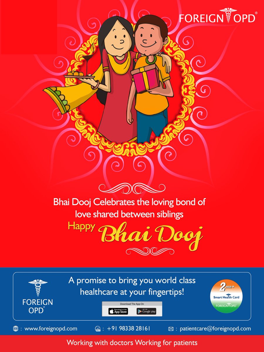 ForeignOpd's tweet photo. May this BhaiDooj add sweetness to your life &amp; bring your endless joy. Best wishes for BhaiDooj!
#happybhaiduj #bhaidujcelebration #indianfestival #festivemood #FestiveSeason #happiness #love #care #family #health #wealth #traditions #brothers #brothersisterloveforever #bonding https://t.co/ef3AJafWWX