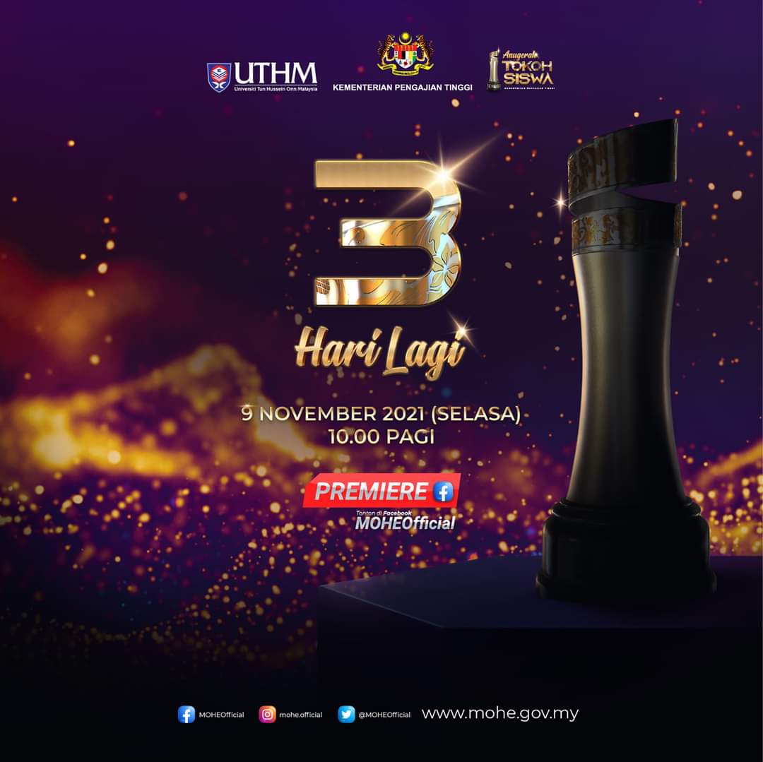 MOHEOfficial's tweet photo. 3 hari lagi!
Saksikan Majlis Anugerah Tokoh Siswa 2020 yang akan diadakan secara maya di facebook KPT pada 9 November 2021, Selasa jam 10.00 pagi.
Majlis ini akan dirasmikam oleh YB Datuk Seri Dr. Noraini Ahmad, Menteri Pengajian Tinggi.
#ATS2020
#KeluargaMalaysia
#KPTPrihatin https://t.co/C5zyAjDJnM