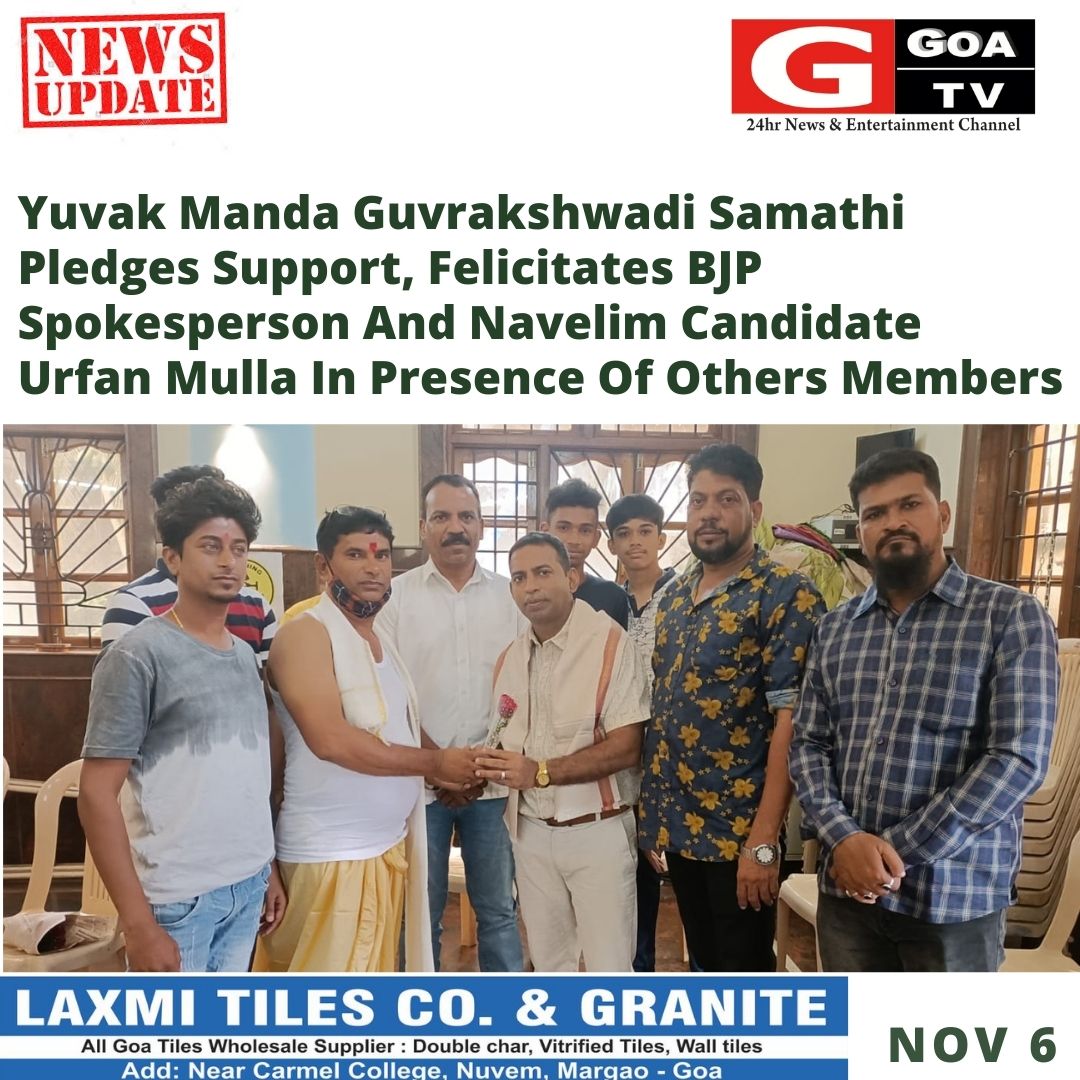 GoaTVNews's tweet photo. Yuvak Manda Guvrakshwadi  Samathi pledges support, Felicitates BJP Spokesperson and Navelim Candidate Urfan Mulla in presence of others members
#goatv #goanews #election #candidate #navelim https://t.co/iHTifOeWd7