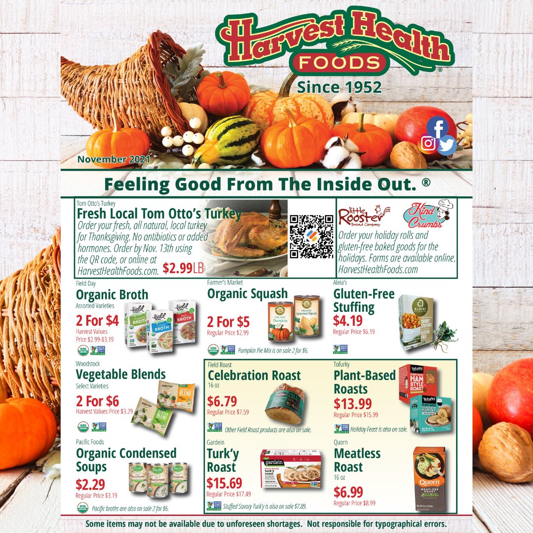 Harvest_Health's tweet photo. Healthy savings for your holidays and every day!  Check out the November Sale Flyer! Time to pre-order your Fresh Local Turkey,  Kind Crumbs, and Little Rooster Baked goods for Thanksgiving.  Shop in-store or online with delivery. Find all the details on our website. https://t.co/WLyQ8X1pFl