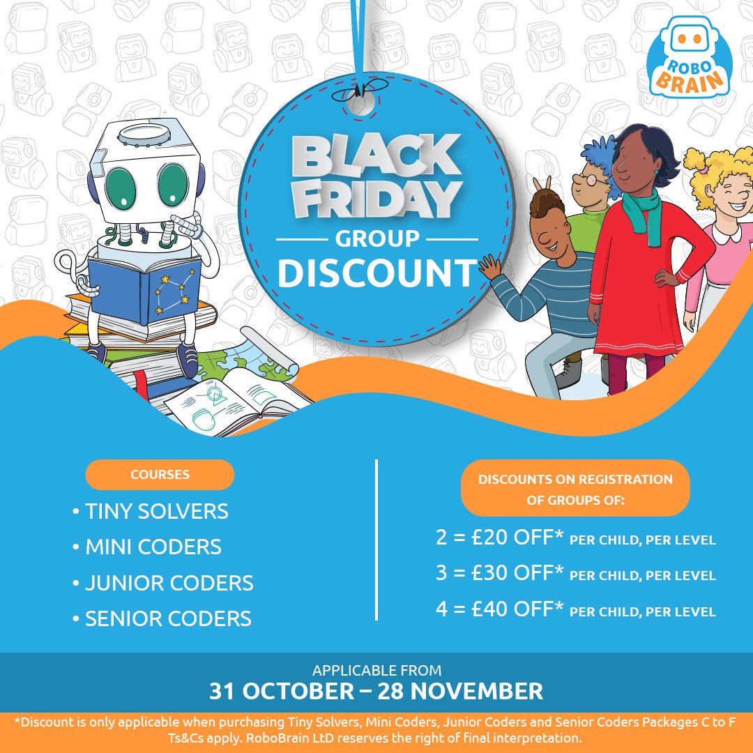 RoboBrainUK's tweet photo. REMINDER! RoboBrain is offering a special BLACK FRIDAY discount to all group bookings across our #coding course offering. The discounts are on offer from 31 Oct until 28 November. To avail of the deal, call 0203 004 9208 or email https://t.co/FY7e3rC8Nz and quote #BLACKFRIDAY https://t.co/zhVAtDol6q