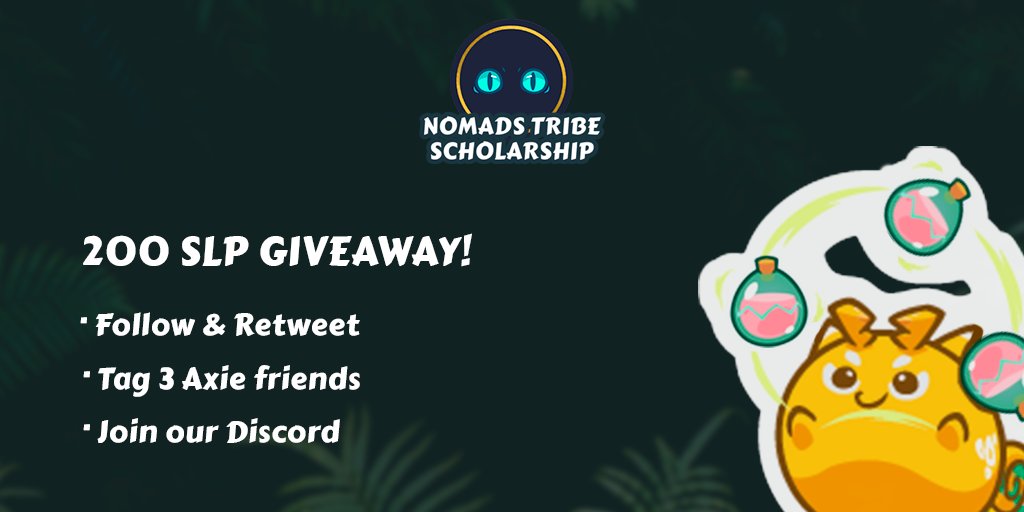 AxieNomad_NTS's tweet photo. 200 SLP GIVEAWAY IS HERE! 🥳

Rules:

🔸Follow @AxieNomad_NTS &amp; @AxieBuzz 
🔸Retweet
🔸Tag 3 of your Axie friends
🔸Join our Discord (selection will be live streamed in our server next Monday after our INITIATION MONDAYS event)

Discord 👇
https://t.co/dFtGWJN54z

Wish you luck! https://t.co/hga1sh3c3f