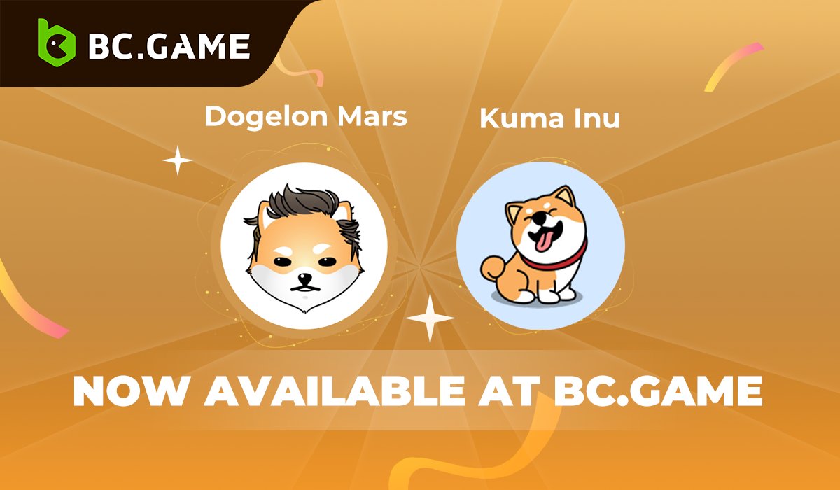 bcgame's tweet photo. 🔺📢 $ELON &amp; $KUMA ARE NOW AVAILABLE !!! 📢🔺

We’re excited to announce that @DogelonMars (#ELON) &amp; @KumaInuOfficial (#KUMA) are now listed on https://t.co/75wFXK261p! 

More coins soon! Leave your favorite coin names in the comments and we may list them next! https://t.co/6hWc8nJG3x