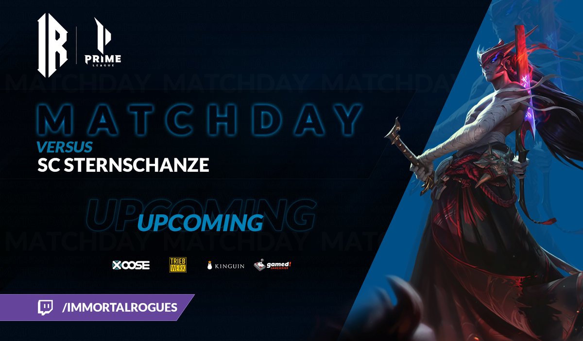 ImmortalRogues's tweet photo. Am morgigen Abend um 19 Uhr tritt unser #LeagueOfLegends Team zum 6. Spieltag der @PrimeLeague an. #GOIR #IRWIN 🥷🔥
Übertragen wird es von unserem Caster Duo Golik_TV und @MasterNeonLight.
🗓️ 07.11.2021
⏰ 19:00
🆚 SC STERNSCHANZE
📺 https://t.co/S4m5Nf0Lyf https://t.co/gyA3KgNVti