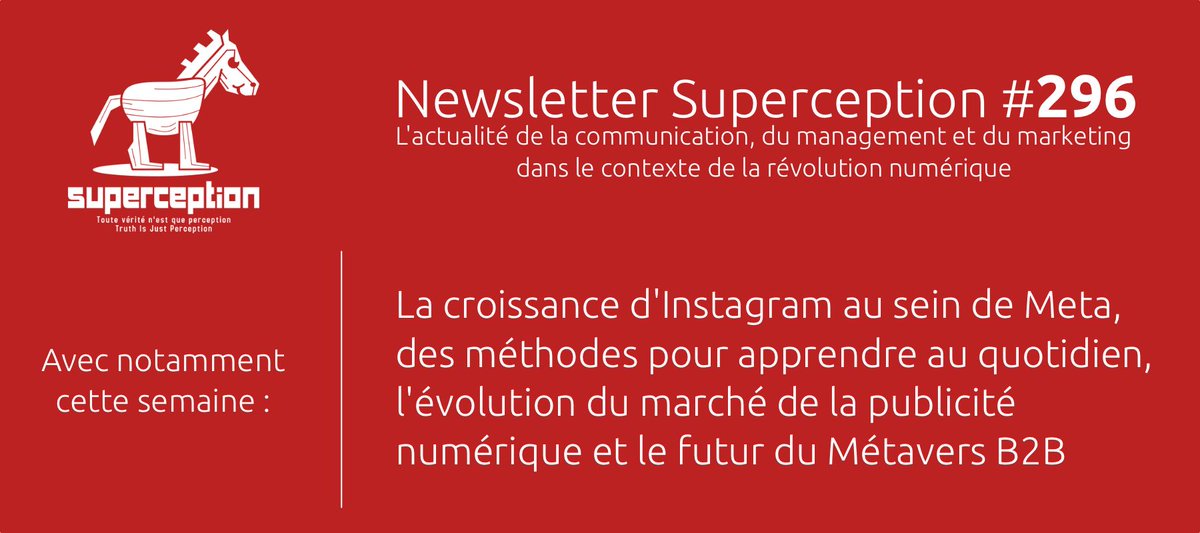 Cette semaine notamment dans la Newsletter Superception, la croissance d’ #Instagram au sein de #Meta, des méthodes pour #apprendre au quotidien, l’évolution du marché de la #pub numérique et le futur du #Metavers #B2B. Pour vous abonner gratuitement : bit.ly/2wSk9PS