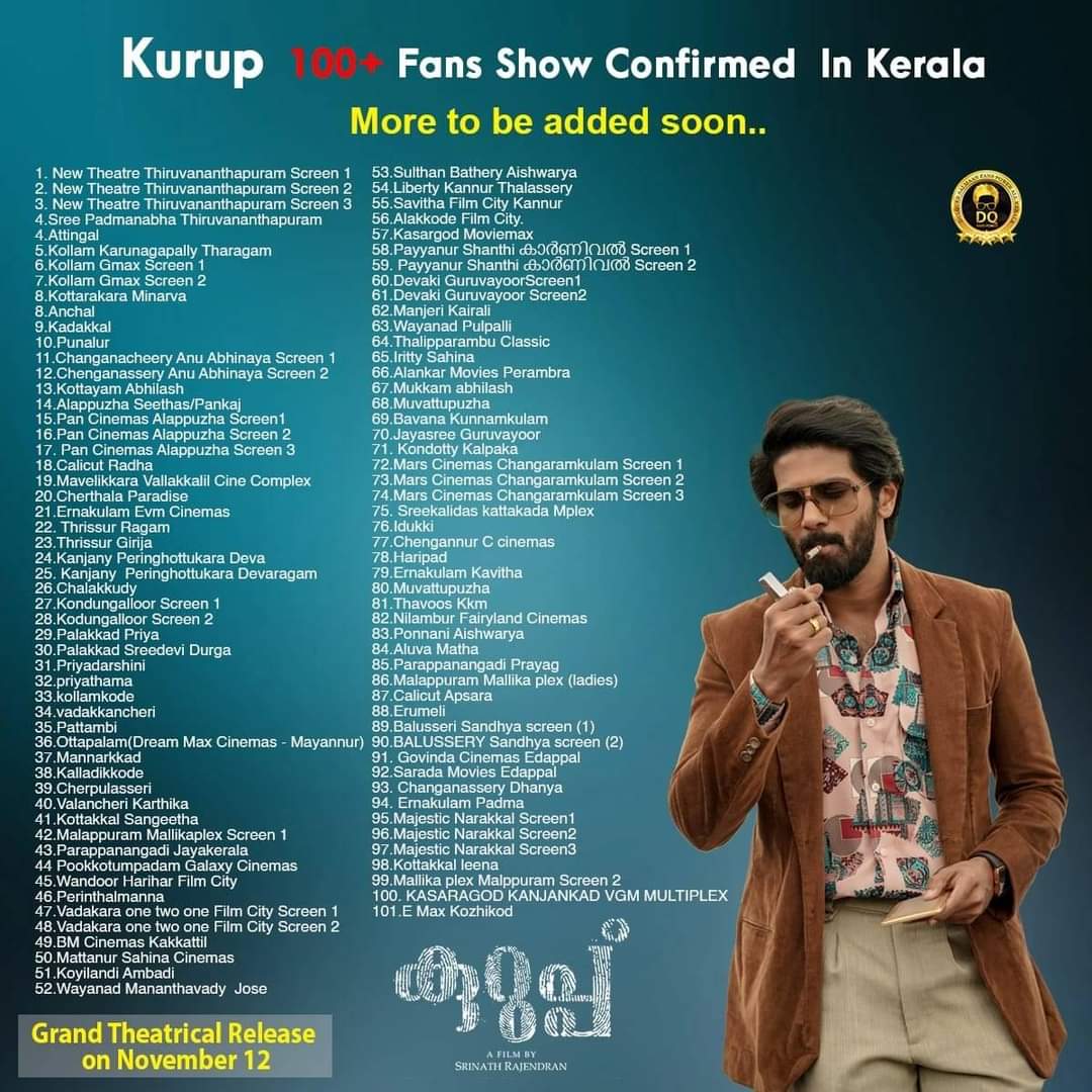 #Kurup Fans Show List. 

In Over 100 Centres... 

More to add... 

#KurupFromNov12