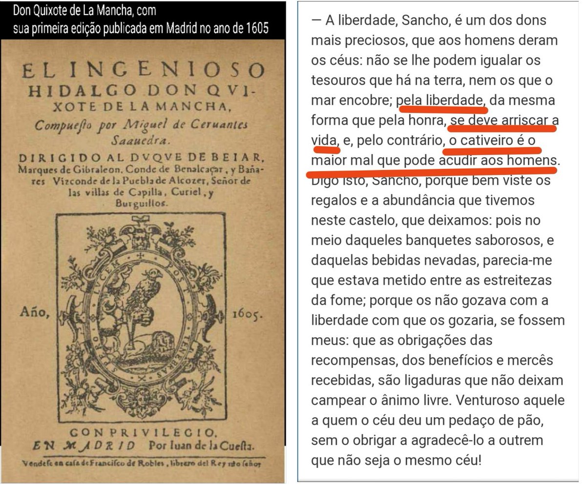 lfvcastro's tweet image. Sobre a Liberdade! 
      Don Quixote - ano de 1605